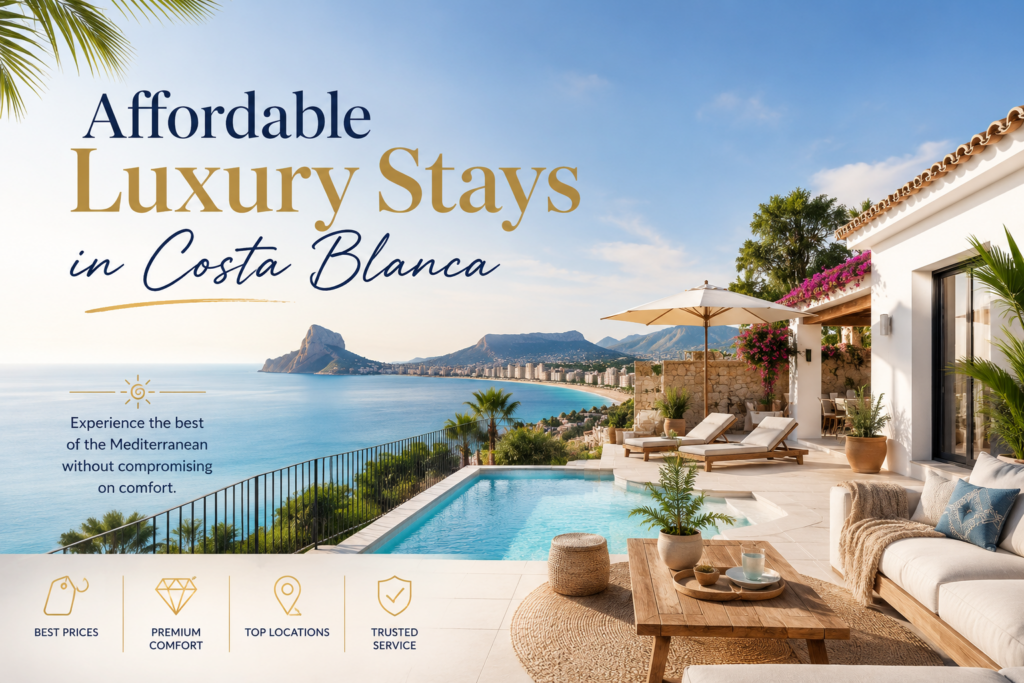 Affordable Luxury Stays in Costa Blanca
